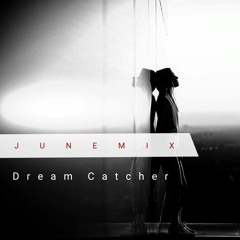 Junemix - Dream Catcher
