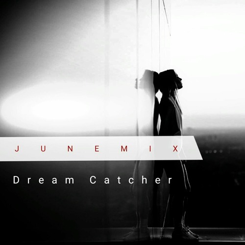 Junemix - Dream Catcher