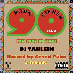 Born Cipher (Hip Hop In 1990) Vol. 2