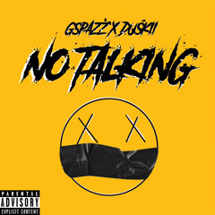 NO TALKING