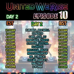 Fonik - United We Rise Ep. 10 - 10.20.2024