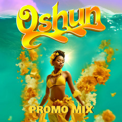 OSHUN PROMO MIX