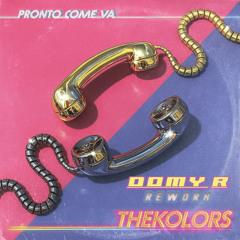 The Kolors - PRONTO COME VA (DOMY-R Rework) ***FILTERED***