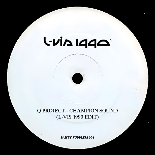 Stream Q Project - Champion Sound (L-Vis 1990 Edit) FREE