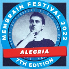 Alegria - Membrain Festival 2022 Promo Mix