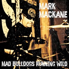 Mad Bulldogs Running Wild