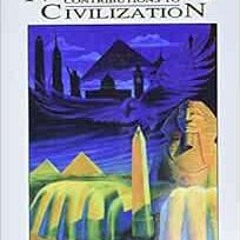 [DOWNLOAD] KINDLE 💖 Nile Valley Contributions to Civilization (Exploding the Myths)