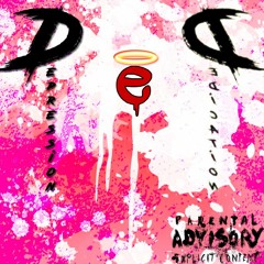 DeD (DEPRESSION Energy DEDICATION) The Intro to the End