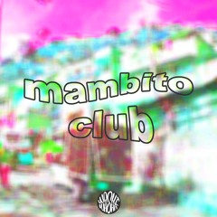 mambitoclub - washiwasha (Original Mix)