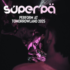 PERFORM AT TOMORROWLAND 2025