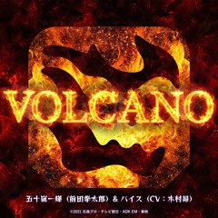 VOLCANO From "Kamen Rider Revice")