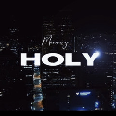 Mercury-Holy (Offical Audio)