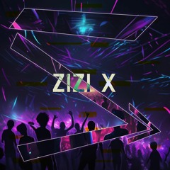 ZIZI X