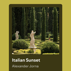 ALEXANDER JORNA - ITALIAN SUNSET