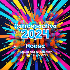2024 retrospective mixtape - House (Vol1)