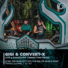 Convert-X & GIGI - RadiOzora