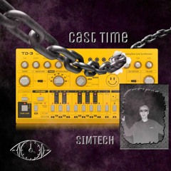 CAST TIME PODCAST 006 // SIMTECH