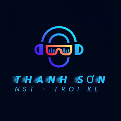NST-TROI KE #2 - by thanhson Mix
