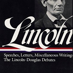[FREE] EBOOK 📚 Lincoln: Speeches and Writings 1832-1858 (Library of America) by  Abr