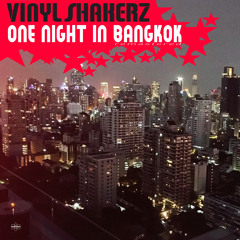 One Night in Bangkok (Vinylshakerz Screen Cut Remastered)