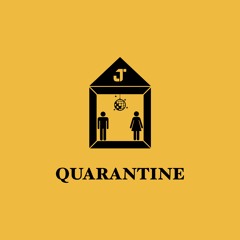QUARANTINE