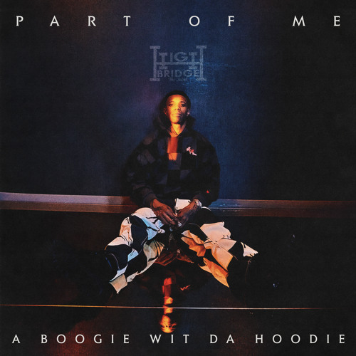 A Boogie Wit da Hoodie · Part of Me