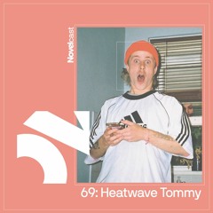 Novelcast 69: Heatwave Tommy
