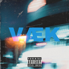 VÆK
