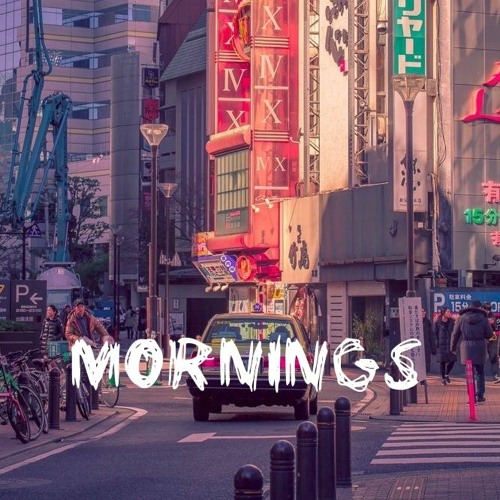 Stream Mornings by ANBU | Listen online for free on SoundCloud