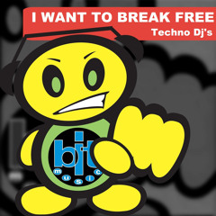 I Want to Break Free (Techno DJ's Version)
