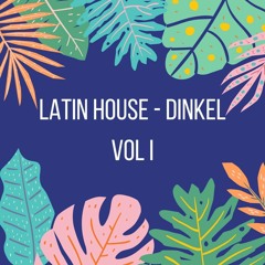 Latin House Vol I