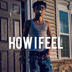 How I Feel (No Hook)