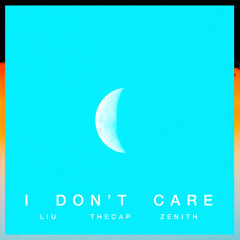 I Don't Care