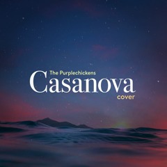 Casanova (The Purplechickens cover)