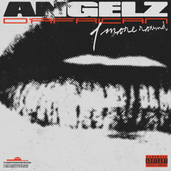 ANGELZ feat. D'african - 1 More Round