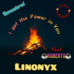 I Got the Power in You (feat.Roberto Gambacorta).mp3