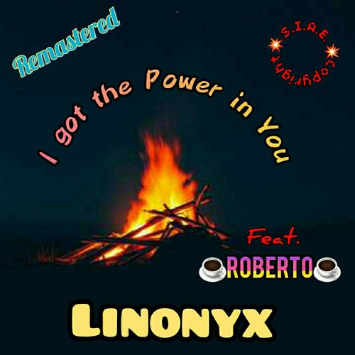 I Got the Power in You (feat.Roberto Gambacorta).mp3