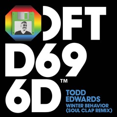 Todd Edwards - Winter Behavior (Soul Clap Remix)