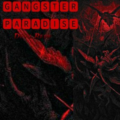 GANGSTER PARADISE