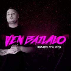 Angel & Khriz - Ven Bailalo (Benavente Afro Remix)
