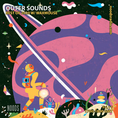 Outer Sounds - Best of 2020 w/ Waxmouse