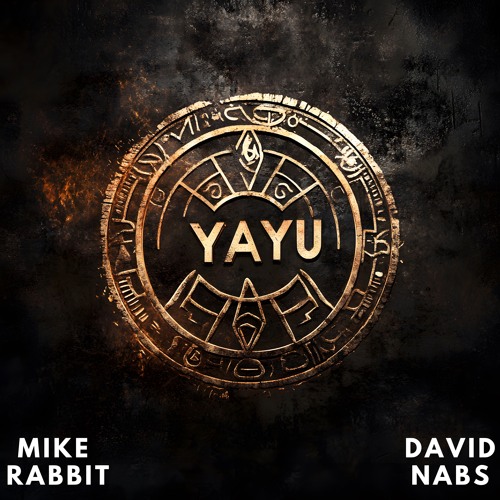 Mike Rabbit & David Nabs - YAYU