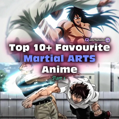 10 Martial Arts Anime That Kick Ass, Literally