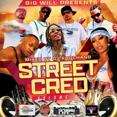 BIG WILL PRESENTS STREET CRED VOL 27 (RADIO MIX) 6 10 22