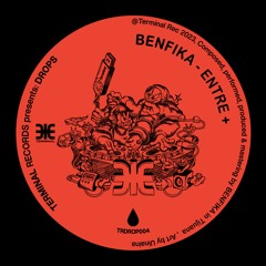 BENFIKA - Entre + (TRdrop 004)