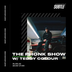 THE PHONK SHOW (SUBTLE RADIO GUESTMIX)