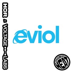 HÖR x VOLTAGE: eviol