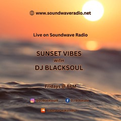Sunset Vibes With DJ Blacksoul 21.06.24