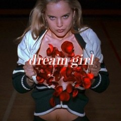 DREAM GIRL SLOWED