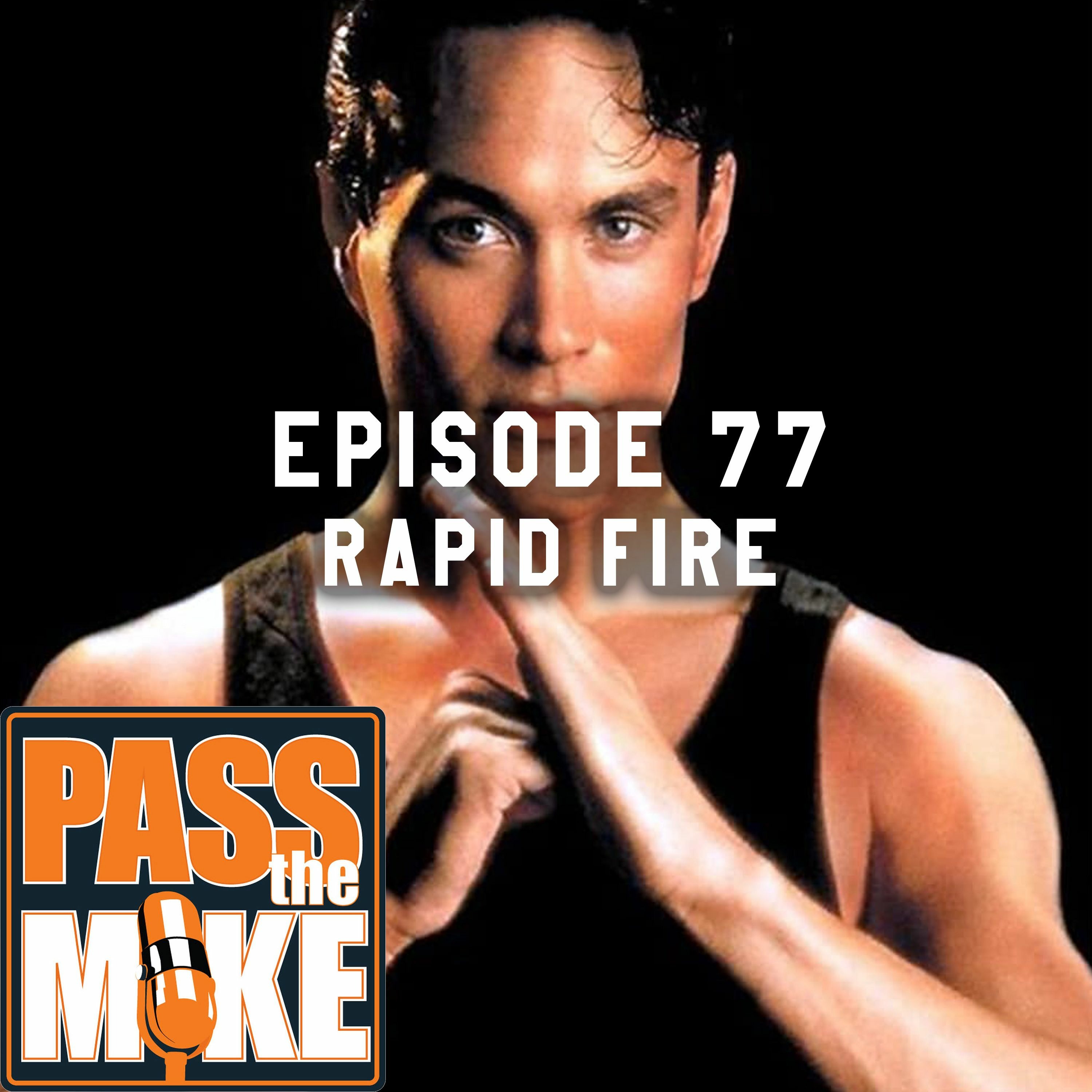 PTM(episode 77) - Rapid Fire